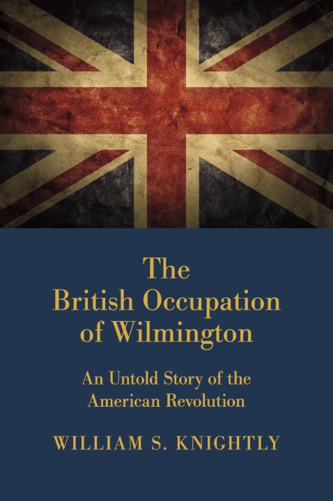 The British Occupation of Wilmington